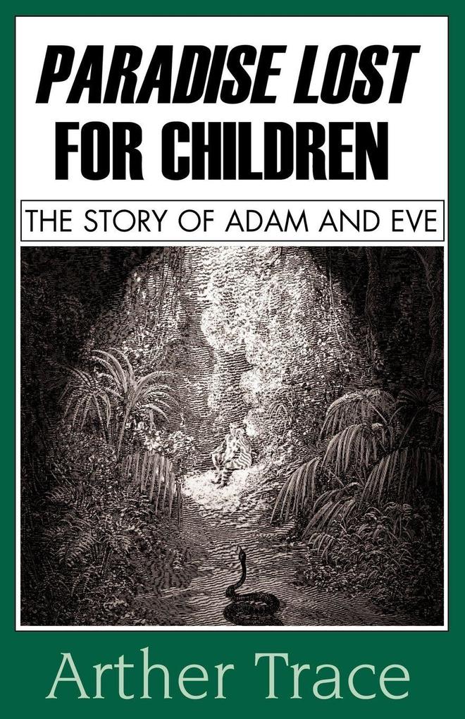 Paradise Lost for Children