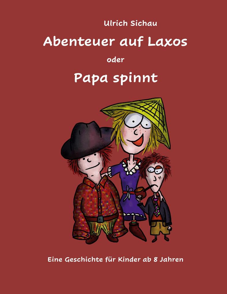 Image of Abenteuer auf Laxos oder Papa spinnt