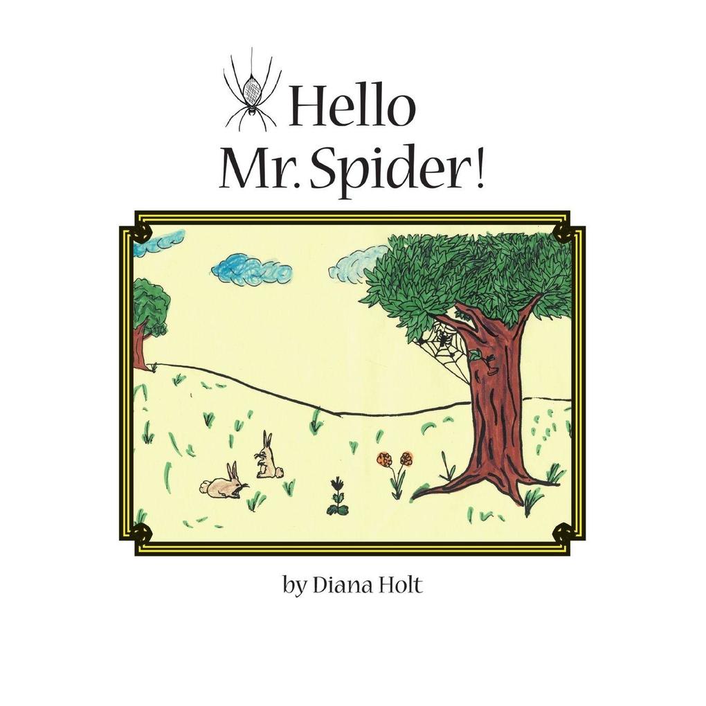 Hello Mr. Spider!