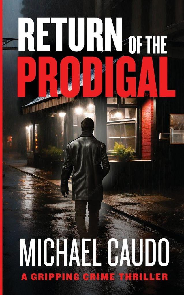 Return of the Prodigal