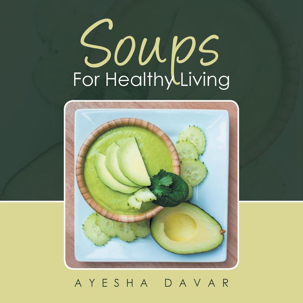 Soups for Healthy Living