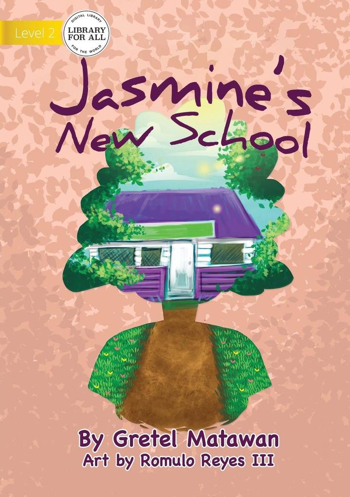 Jasmine‘s New School