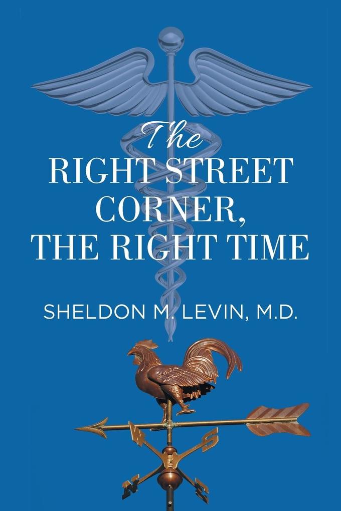 The Right Street Corner the Right Time