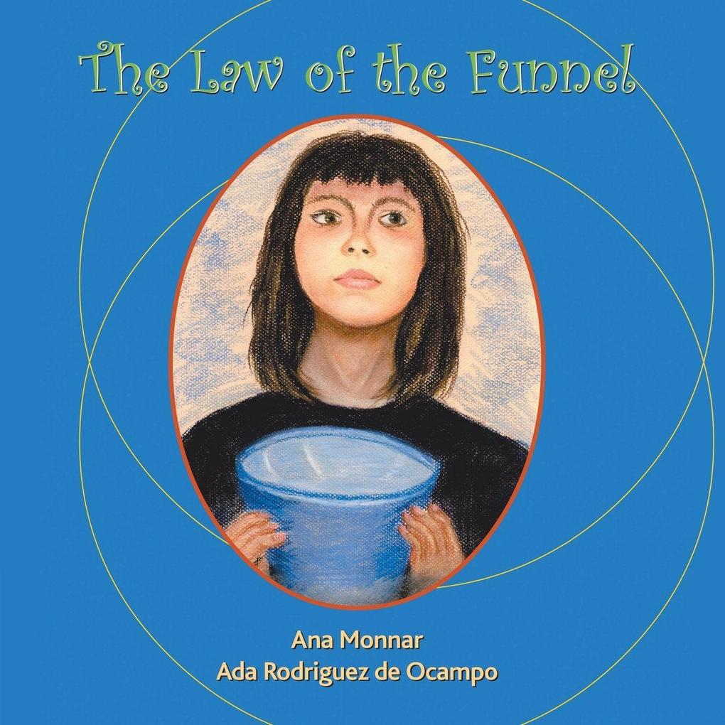 The Law of the Funnel