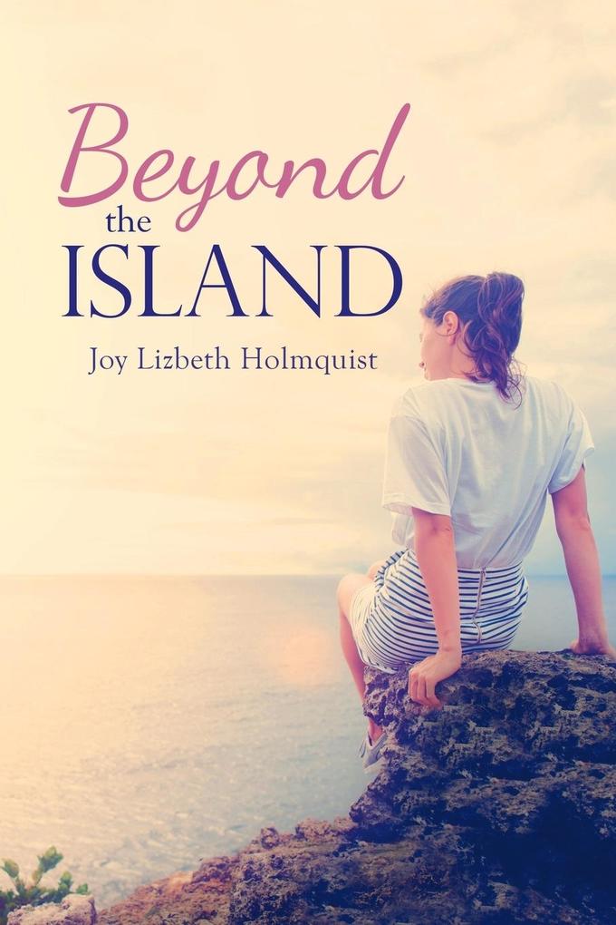 Beyond the Island