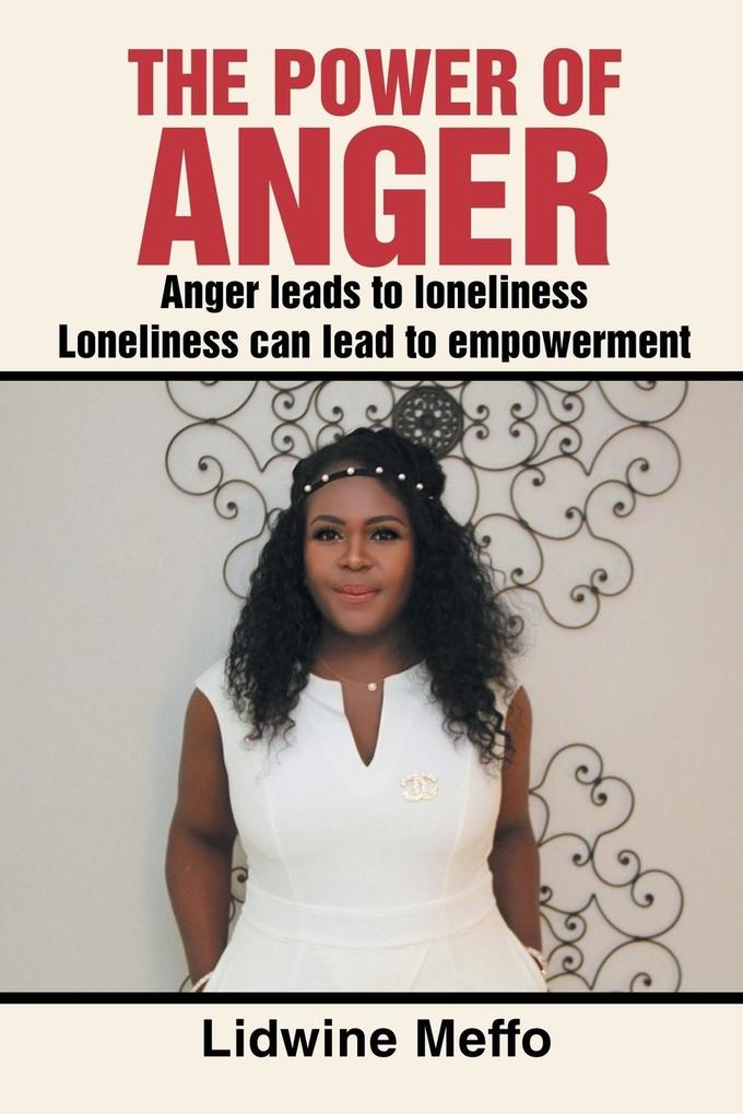 The Power of Anger