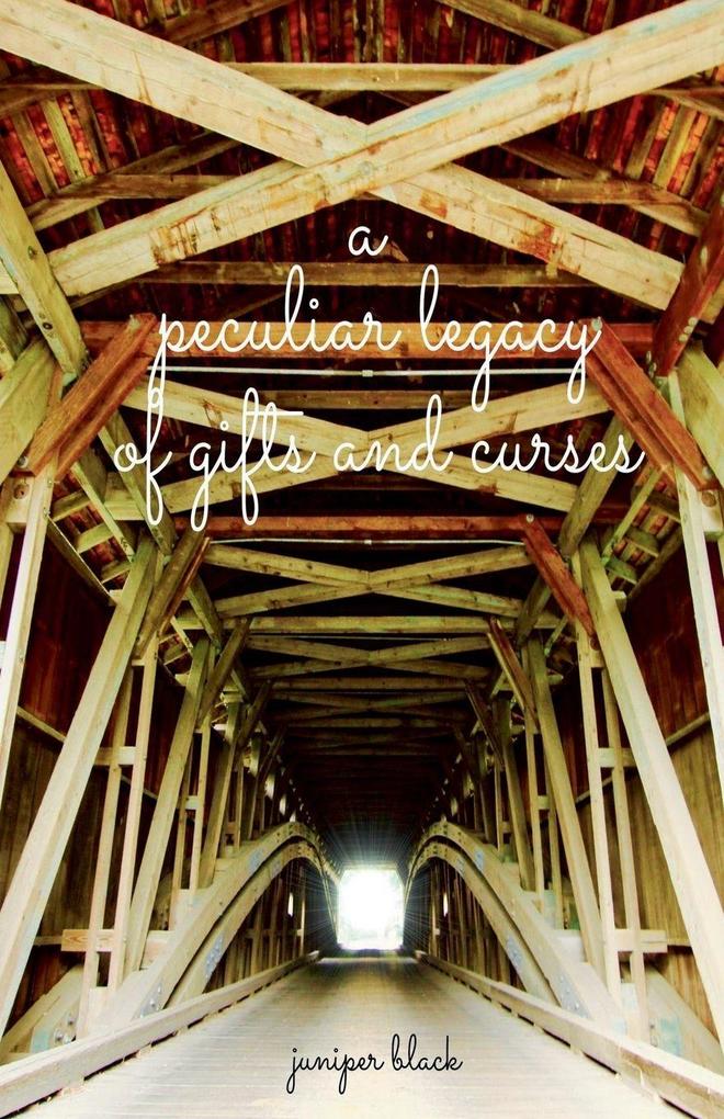 A Peculiar Legacy of Gifts and Curses