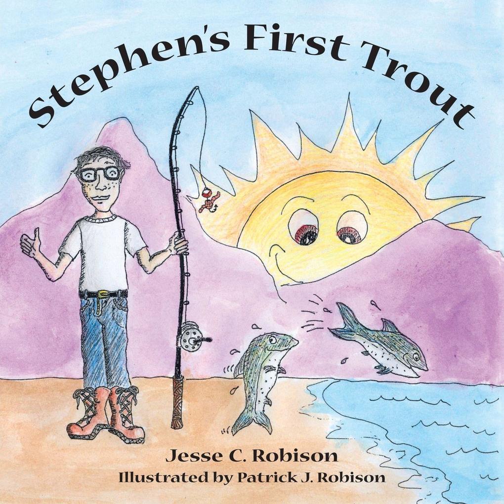 Stephen's First Trout