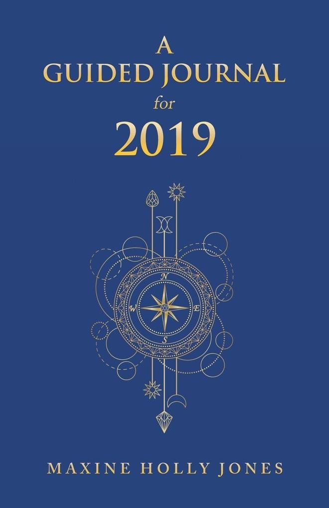 A Guided Journal for 2019