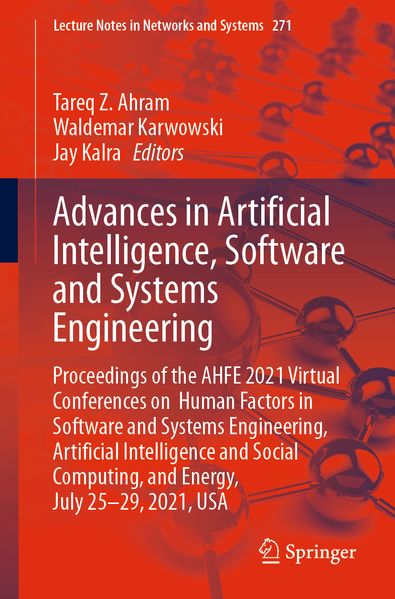 Advances in Artificial Intelligence Software and Systems Engineering