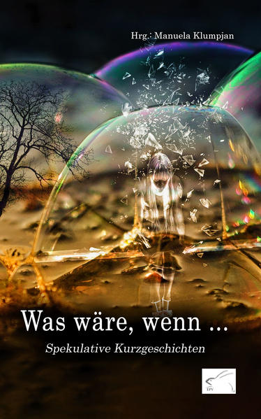 Was wäre wenn ...