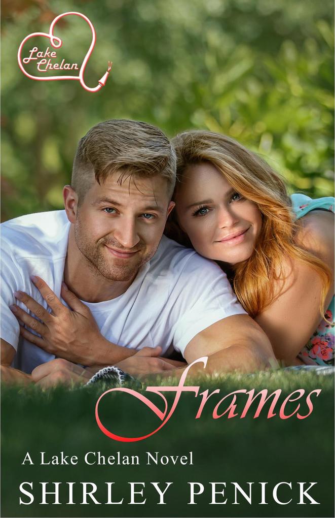 Frames (Lake Chelan #9)