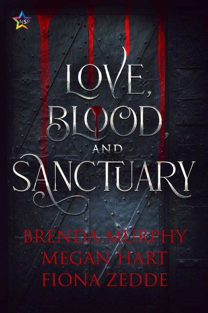 Love Blood and Sanctuary