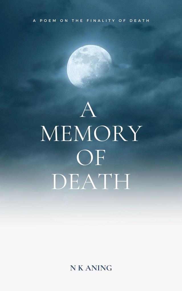 A Memory of Death (Poetry #3)