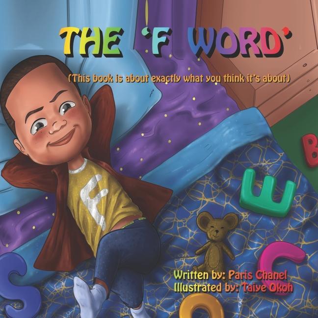 The F Word: This Book Is About Exactly What You Think It‘s About