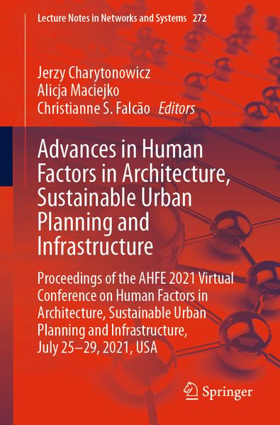 Advances in Human Factors in Architecture Sustainable Urban Planning and Infrastructure
