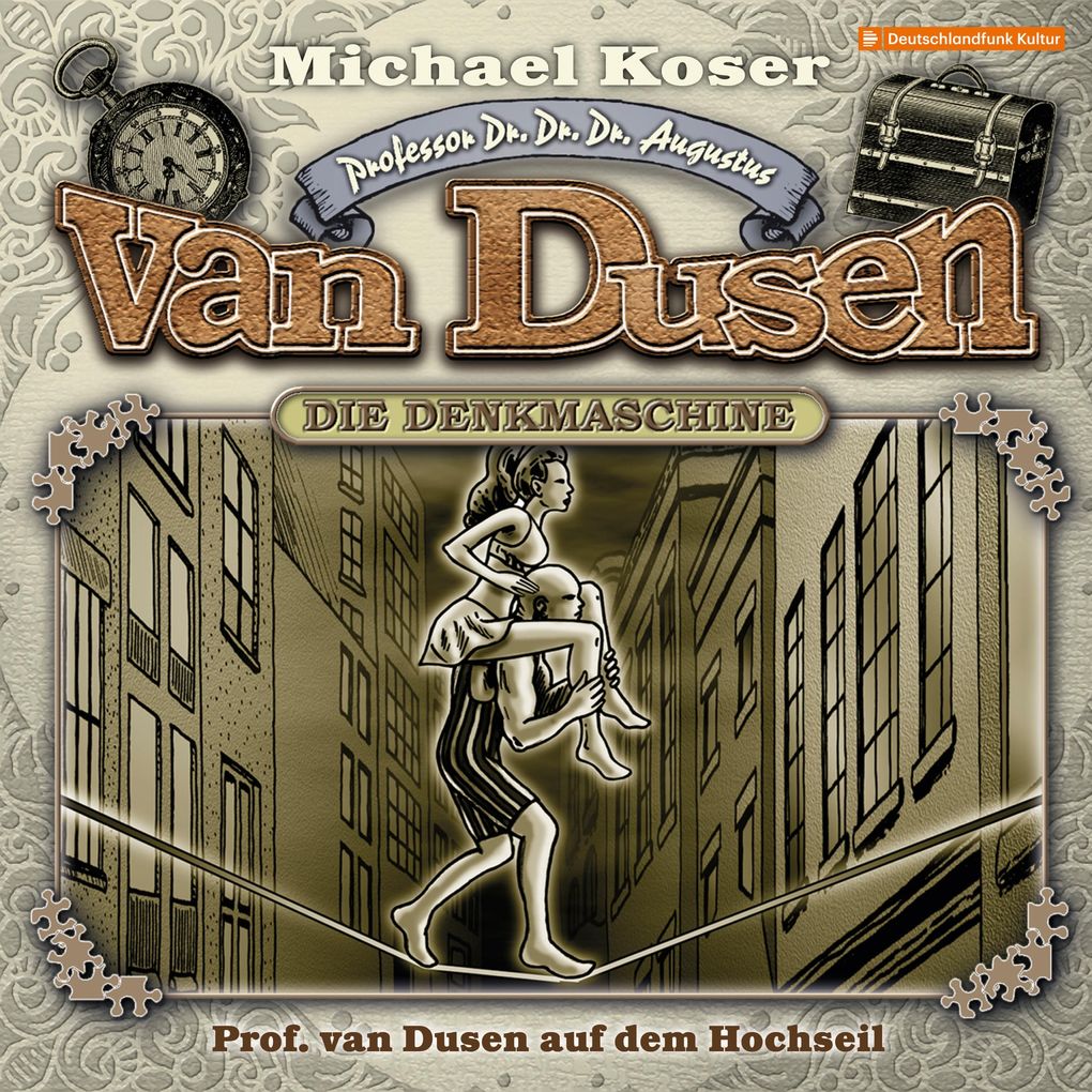 Professor van Dusen auf dem Hochseil