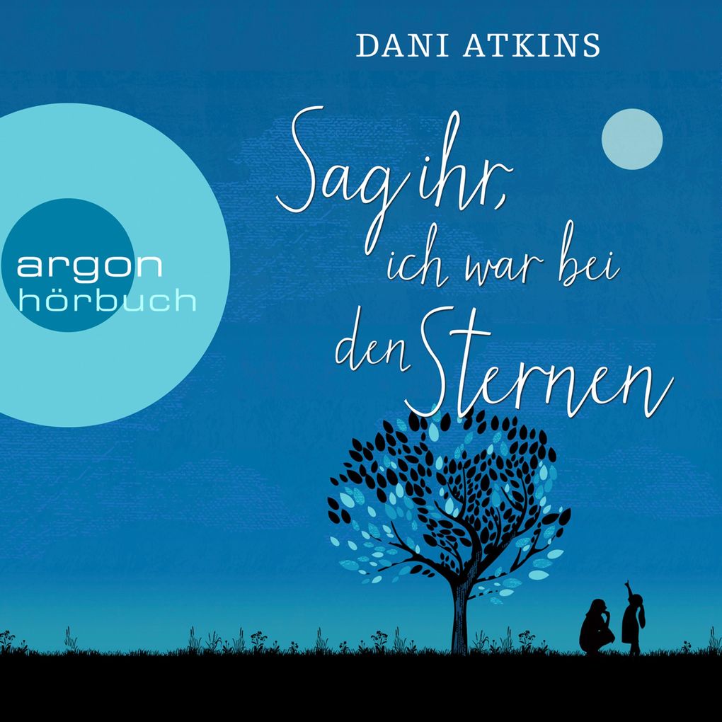 Sag ihr ich war bei den Sternen