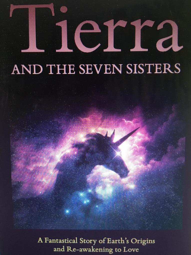 Tierra and the Seven Sisters