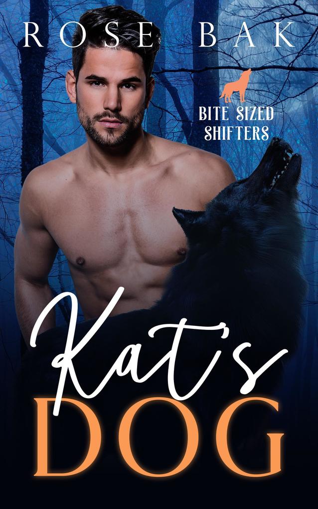 Kat‘s Dog (Bite-Sized Shifters #3)