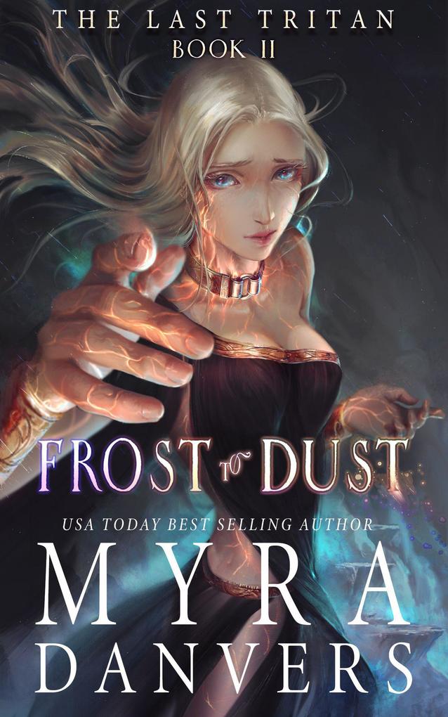 Frost to Dust (The Last Tritan #2)