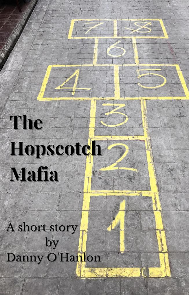 The Hopscotch Mafia