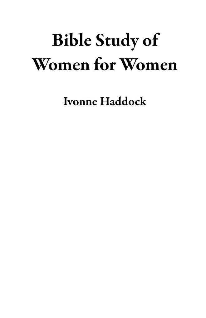 Bible Study of Women for Women