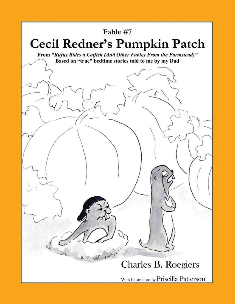 Cecil Redner's Pumpkin Patch [Fable 7]
