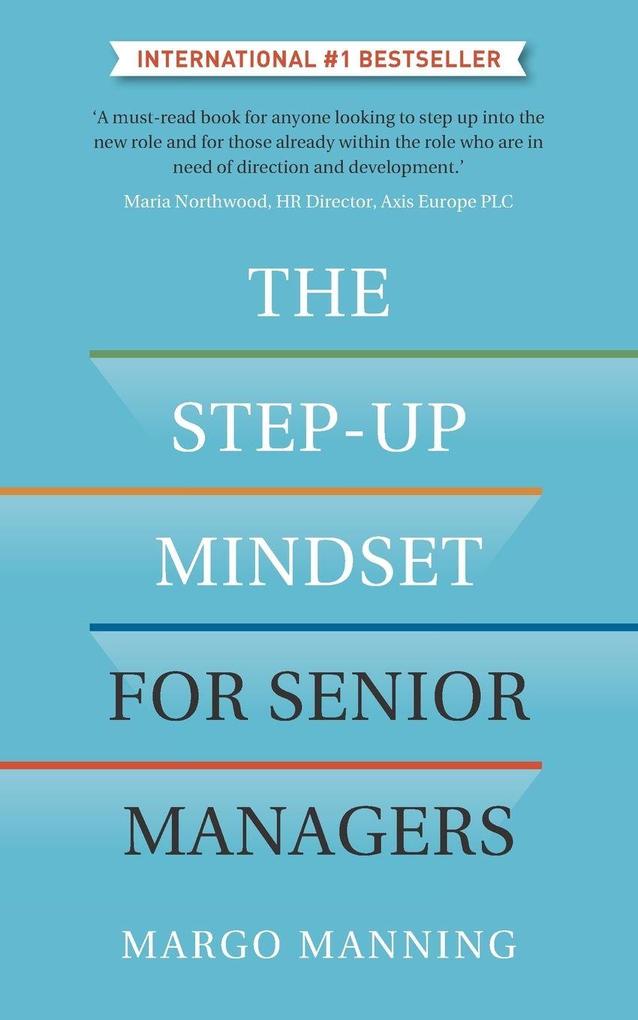 The Step-Up Mindset for Senior Managers