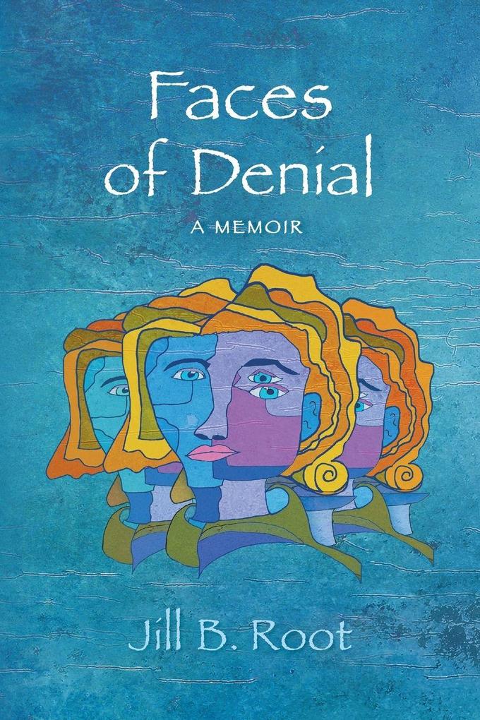 Faces of Denial
