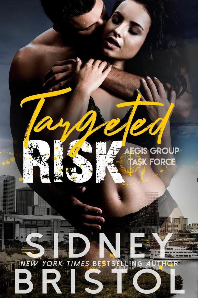 Targeted Risk (Aegis Group Task Force #6)