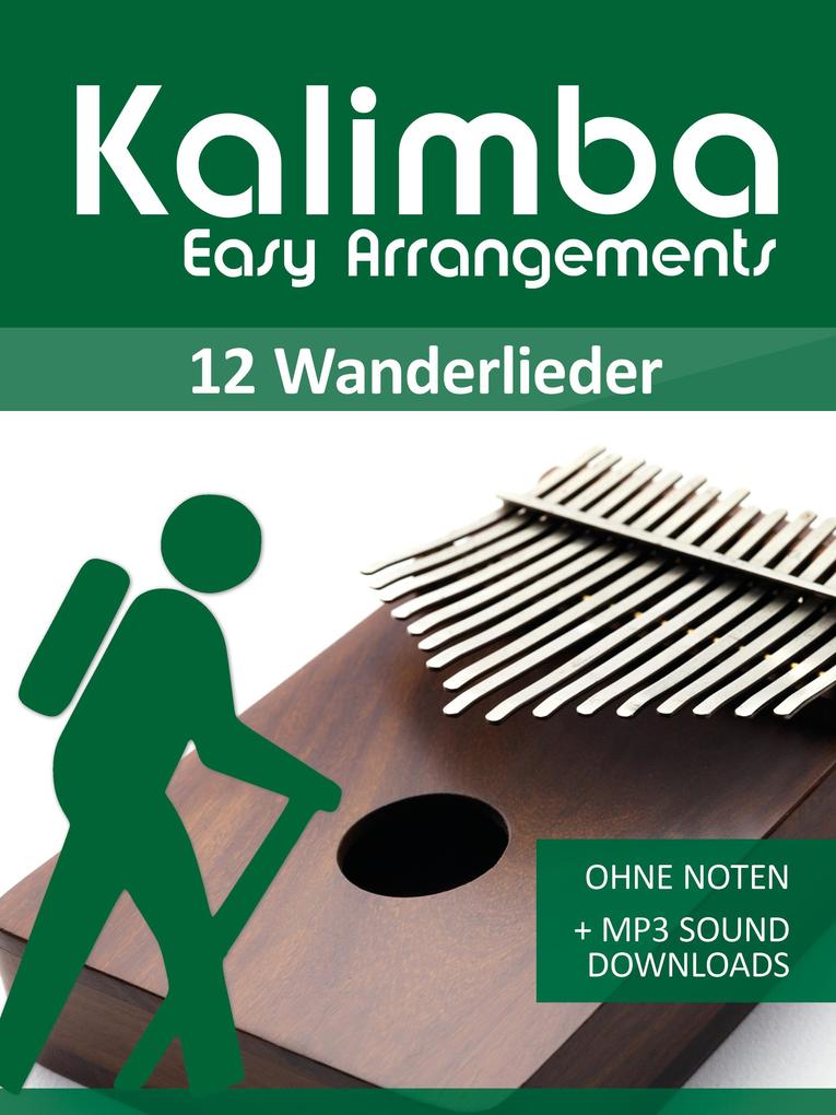 Kalimba Easy Arrangements - 12 Wanderlieder
