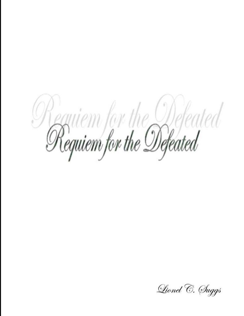 Requiem for the Defeated