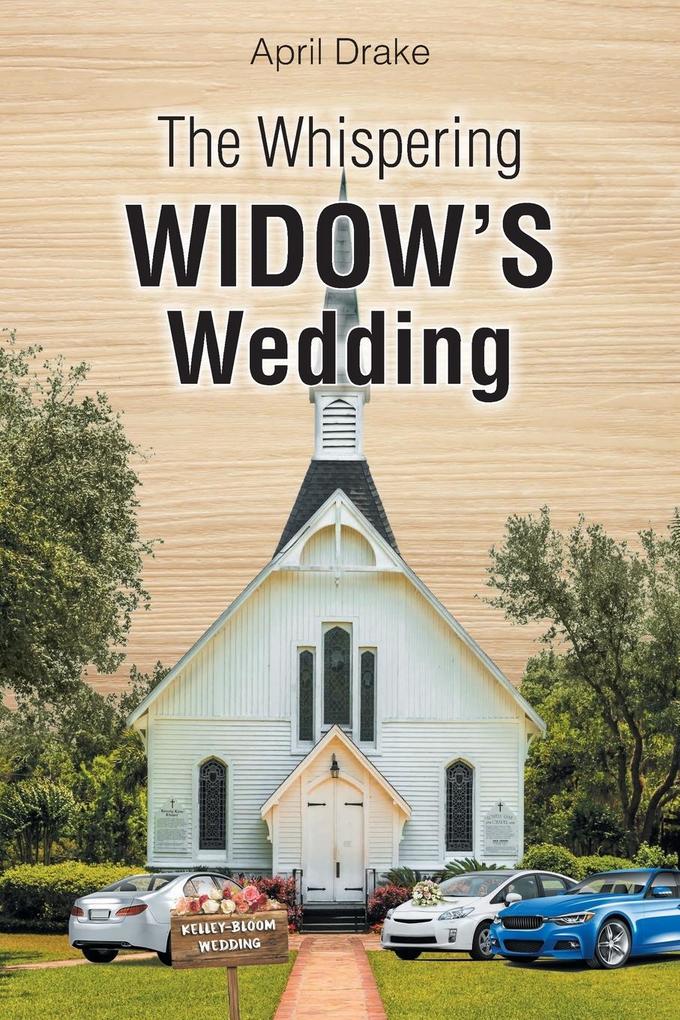 The Whispering Widow‘s Wedding