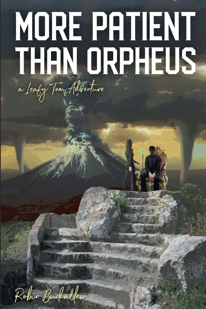 More Patient Than Orpheus
