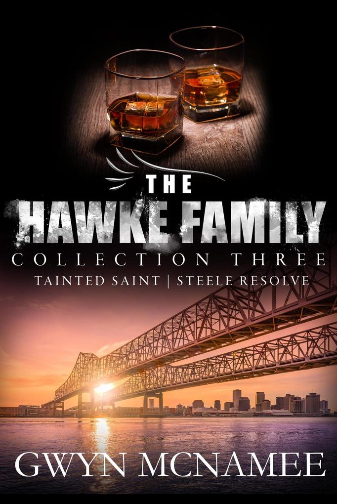 The Hawke Family Collection Three (The Hawke Family Series Collections #3)