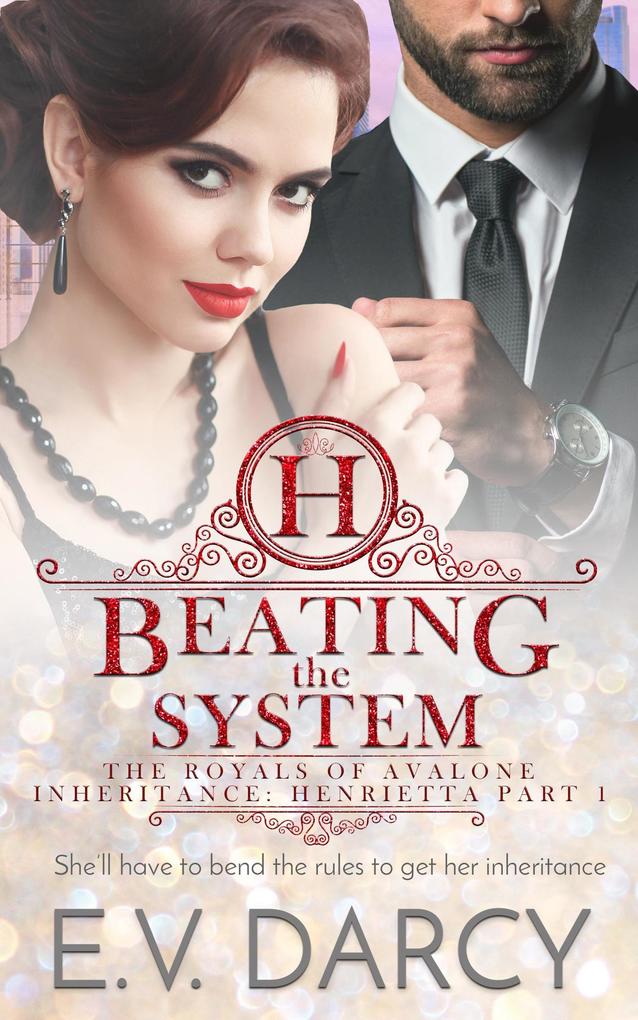 Beating the System (The Royals of Avalone #4)