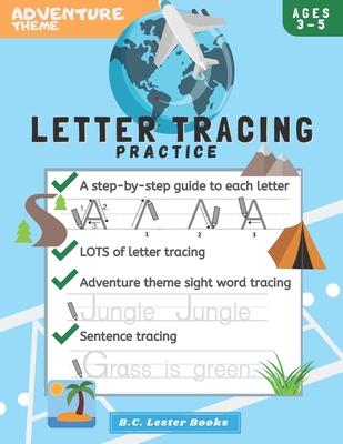 Adventure Theme Letter Tracing Practice: Handwriting Practice On Letters And Sight Words: Geography Theme Workbook for kindergarten preschoolers and