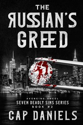 The Russian‘s Greed: Avenging Angel - Seven Deadly Sins
