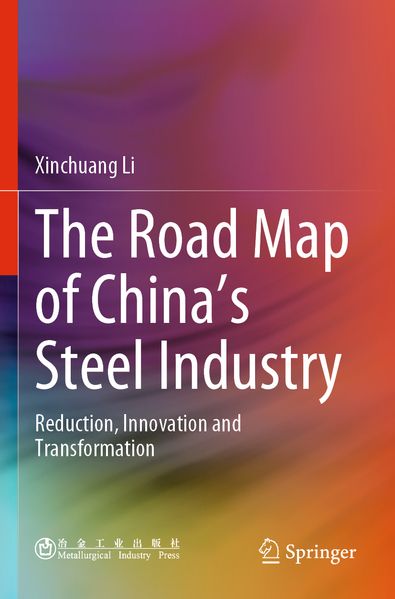 The Road Map of China's Steel Industry