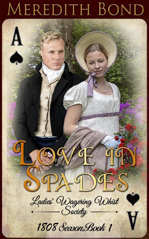 Love in Spades (The Ladies‘ Wagering Whist Society #7)