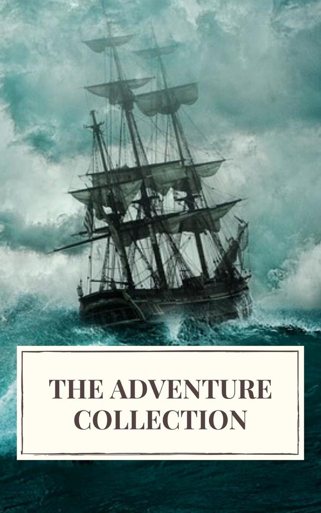 The Adventure Collection: Treasure Island The Jungle Book Gulliver‘s Travels White Fang...