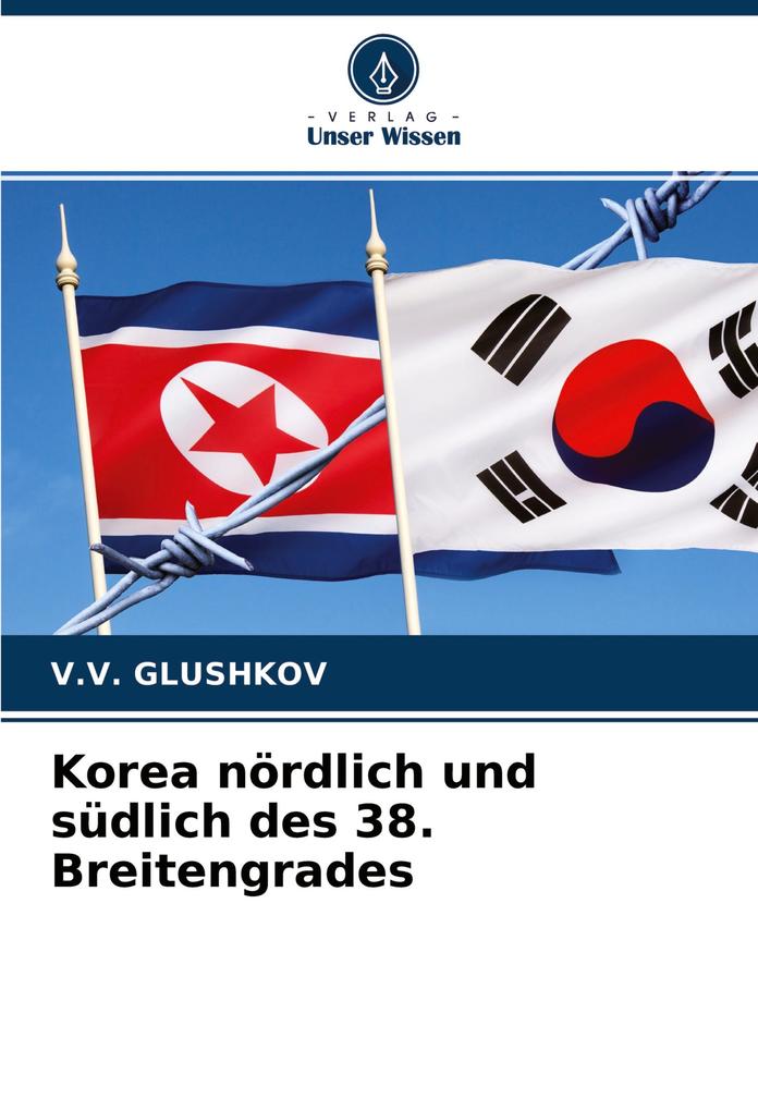 Korea nördlich und südlich des 38. Breitengrades