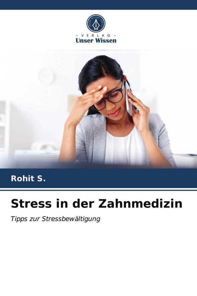 Stress in der Zahnmedizin