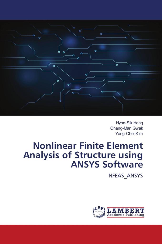 Nonlinear Finite Element Analysis of Structure using ANSYS Software