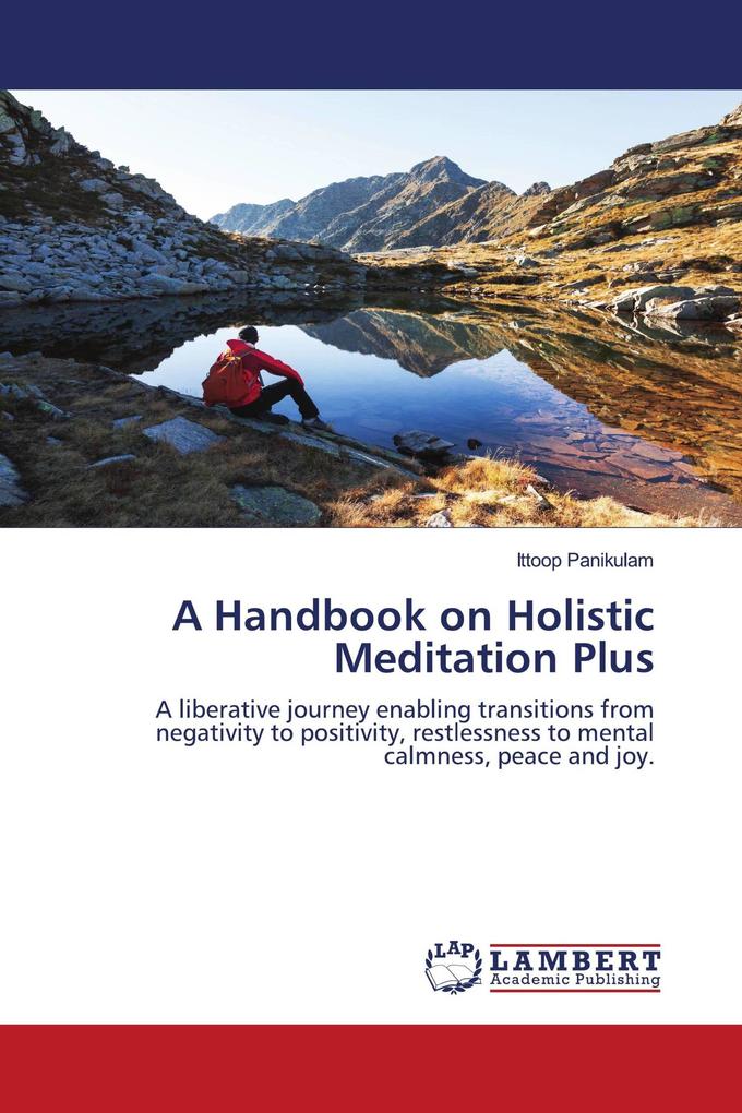 A Handbook on Holistic Meditation Plus