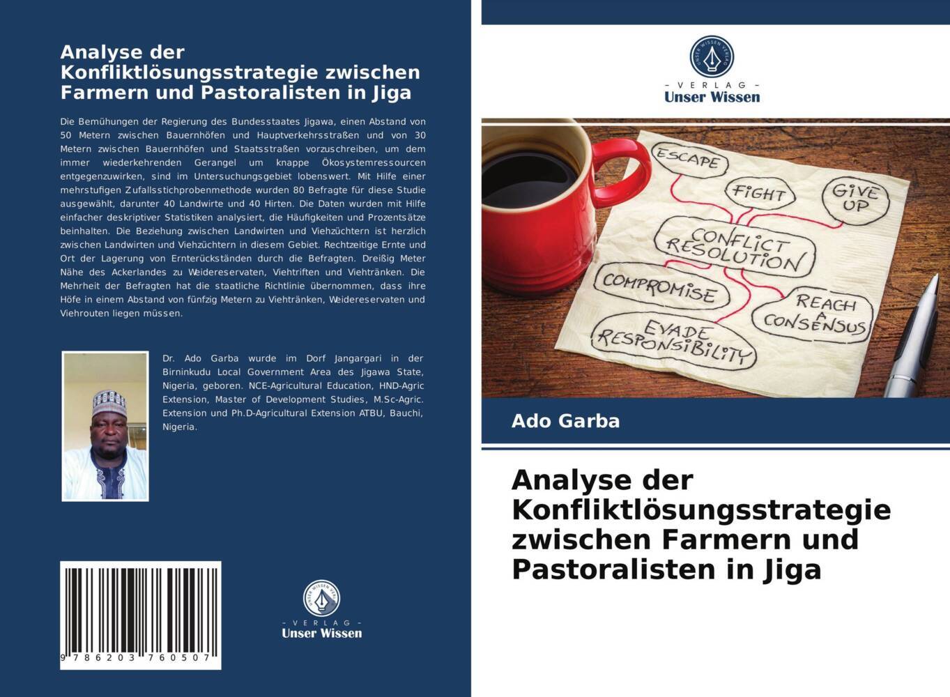 Analyse der Konfliktlösungsstrategie zwischen Farmern und Pastoralisten in Jiga