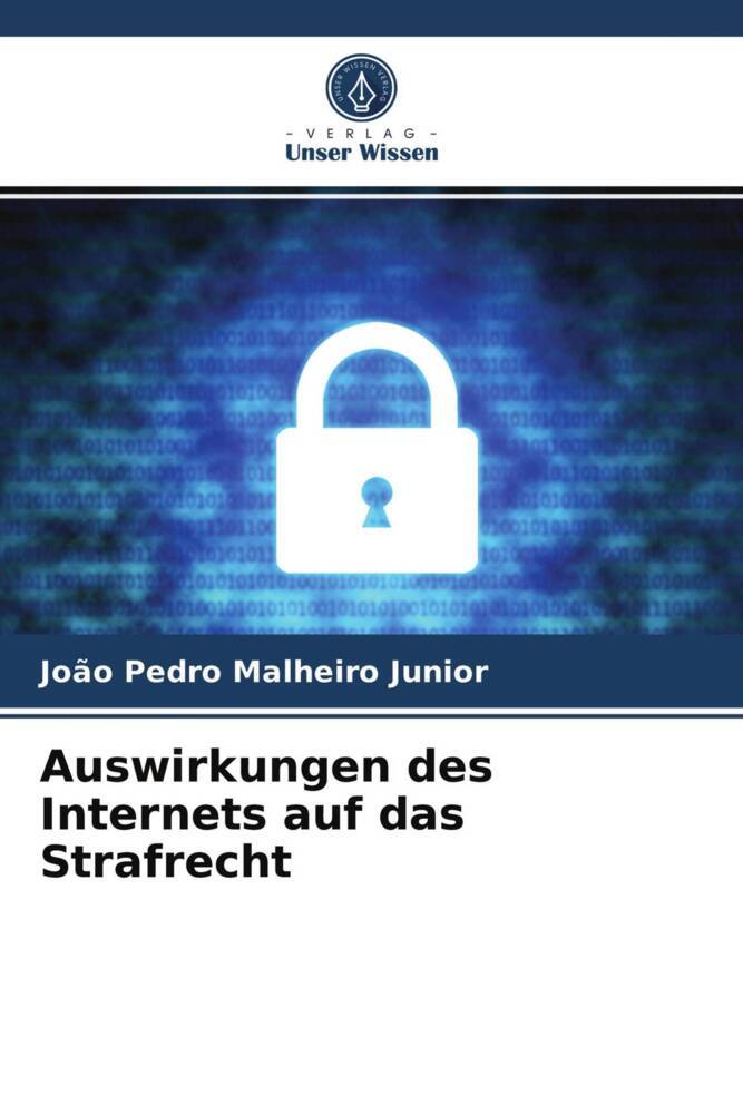 Auswirkungen des Internets auf das Strafrecht