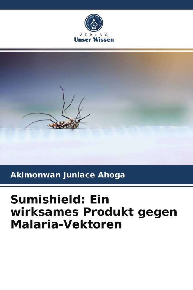 Sumishield: Ein wirksames Produkt gegen Malaria-Vektoren