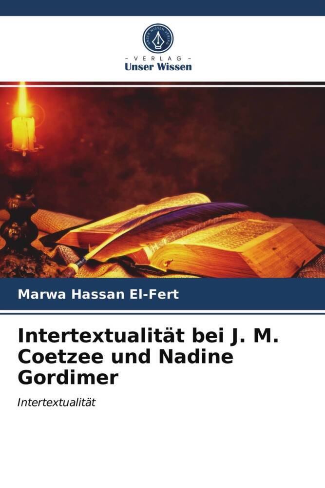 Intertextualität bei J. M. Coetzee und Nadine Gordimer